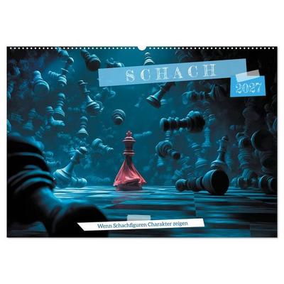 Schach – Wenn Schachfiguren Charakter zeigen (Wandkalender 2027 DIN A2 quer), CALVENDO Monatskalender