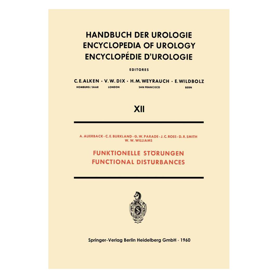 Springer Funktionelle Störungen / Functional Disturbances (Englisch, Softcover, A. Auerback, Auerback, C E Burkland, C. E. Burkland, D. R. Smith, G W et al Parade, G. W. Parade, J. C. Ross, W. W. Williams) (55539610)