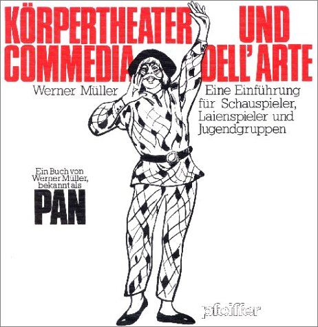 Werner Müller - Körpertheater und Commedia dell'arte - Preis vom 09.10.2026 07:28:09 h