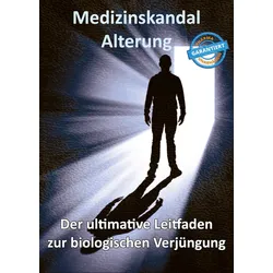 Medizinskandal Alterung (Buch) - Thomas Chrobok - Vitaminum ProLife Verlag