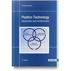 Plastics Technology, Fachbücher von Christian Bonten