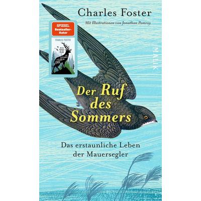 Der Ruf des Sommers, Gebundene Ausgabe von Charles Foster, Malik