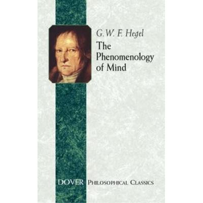 The Phenomenology of Mind, Taschenbuch von Georg Wilhelm Friedrich Hegel,J. B. Bailey, Dover Publications Inc., 978-0-486-43251-9