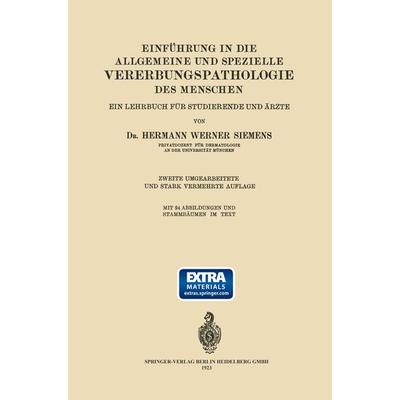 Einführung in die Allgemeine und Spezielle Vererbungspathologie des Menschen, Taschenbuch von Hermann Werner Siemens, Springer Berlin,
