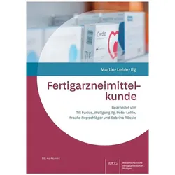 Fertigarzneimittelkunde, Fachbücher von Wolfgang Ilg, Jörg Martin, Peter Lehle