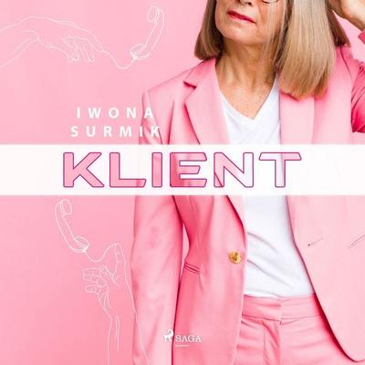 Klient - Iwona Surmik, Audio, 9788726916157