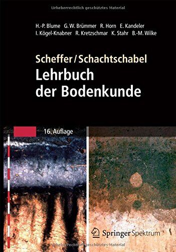 Hans-Peter Blume - Scheffer/Schachtschabel: Lehrbuch der Bodenkunde - Preis vom 10.10.2026 11:48:34 h