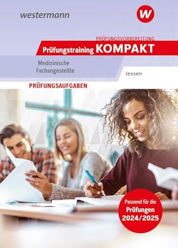 Andrea Jessen - Prüfungsvorbereitung Prüfungstraining KOMPAKT - Medizinische Fachangestellte: Schülerausgabe (Prüfungswissen kompakt: Medizinische Fachangestellte) - Preis vom 09.10.2026 07:28:09 h
