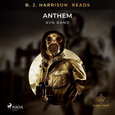 B. J. Harrison Reads Anthem - Ayn Rand, Audio, 9788726573534