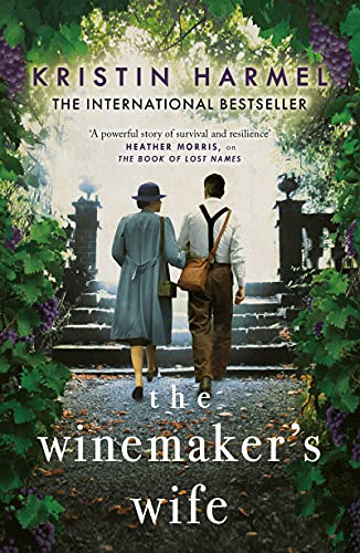 Kristin Harmel - The Winemaker's Wife: An internationally bestselling story of love, courage and forgiveness - Preis vom 09.10.2026 07:28:09 h
