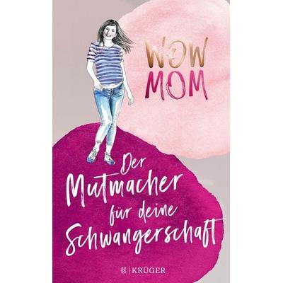 WOW MOM, Taschenbuch von Lisa Harmann,Katharina Nachtsheim, Fischer Krüger, 978-3-8105-0683-2