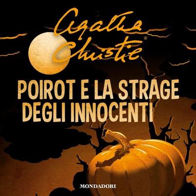 Poirot e la strage degli innocenti - Agatha Christie, Audio, 9788852155666