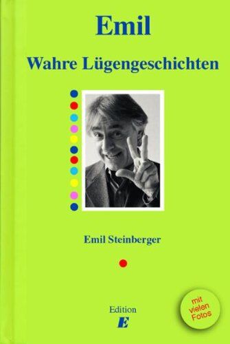 Emil Steinberger - Wahre Lügengeschichten - Preis vom 09.10.2026 07:28:09 h