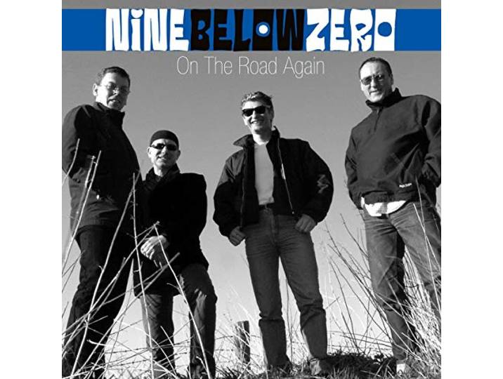 Nine Below Zero - On The Road Again (Live)