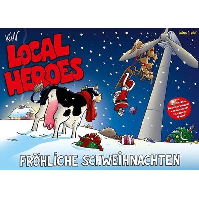 Local Heroes Fröhliche Schweihnachten, Taschenbuch von Kim Schmidt, Flying Kiwi Media, 978-3-940989-28-4
