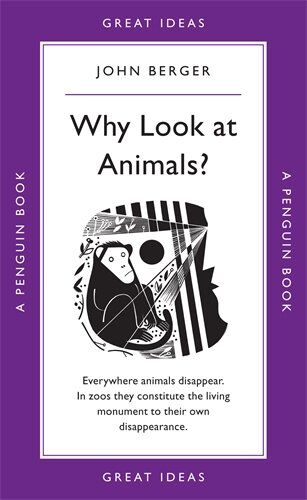 John Berger - Why Look at Animals? (Penguin Great Ideas) - Preis vom 11.10.2026 15:43:13 h