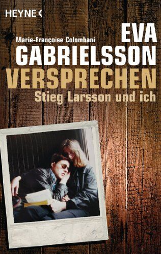 Eva Gabrielsson - Versprechen: Stieg Larsson und ich - Preis vom 01.10.2026 17:08:56 h