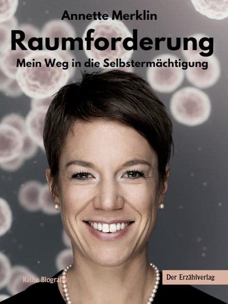 Annette Merklin - Raumforderung: Mein Weg in die Selbstermächtigung - Preis vom 13.10.2026 11:25:28 h