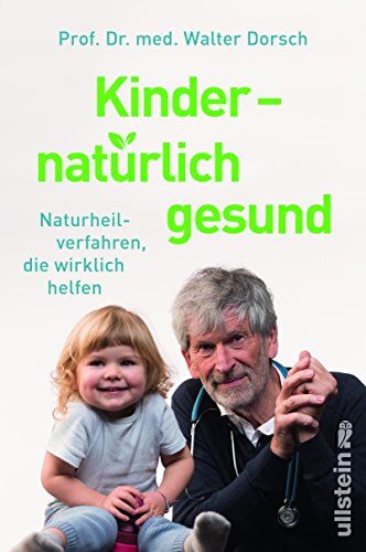Walter Dorsch - Kinder - natürlich gesund: Naturheilverfahren, die wirklich helfen - Preis vom 09.10.2026 07:28:09 h