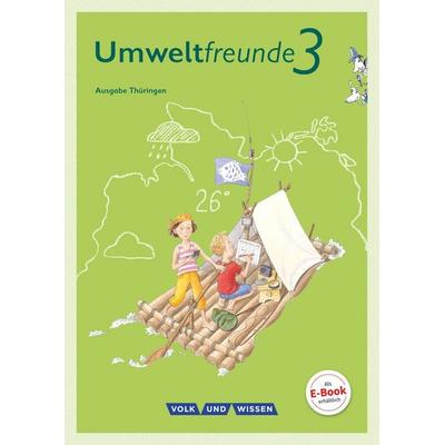 Umweltfreunde - Thüringen - Ausgabe 2016 - 3. Schuljahr, Taschenbuch von Christine Köller,Jana Arnold,Silke Nitschel,Rolf Leimbach,Marion Kloss, Volk