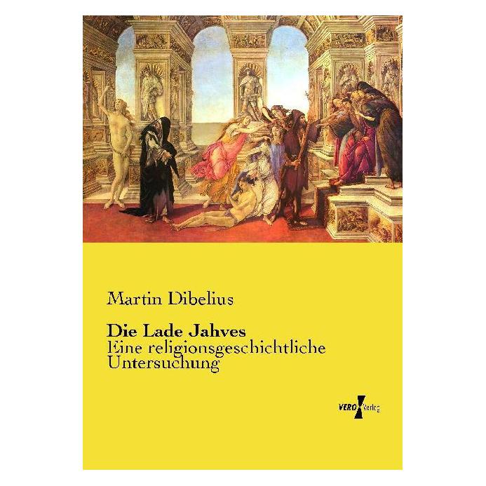 Vero Die Lade Jahves (Deutsch, Softcover, Martin Dibelius) (55561842)