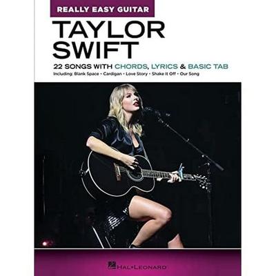 Taylor Swift - Really Easy Guitar Songbook Beginner Guitar Music Book with Chords Lyrics and Basic Tab 22 Easy Songs for Acoustic and Electric Guitar