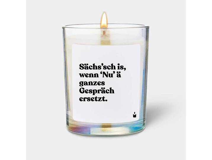 Duftkerze Rainbow Woody Sächs’sch is, wenn ‘Nu’ ä ganzes Gespräch ersetzt.