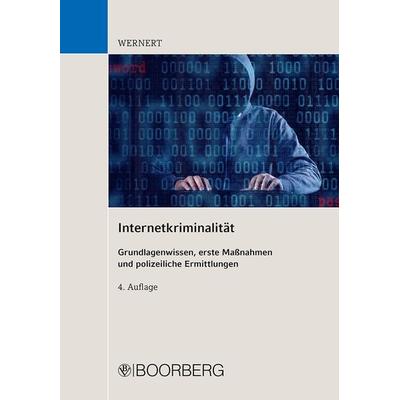Internetkriminalität, Taschenbuch von Manfred Wernert, Richard Boorberg Verlag, 978-3-415-06891-9