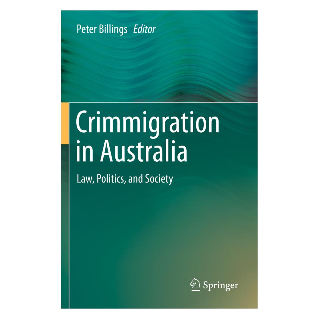 Springer Crimmigration in Australia (Englisch, Softcover, Peter Billings) (56160522)