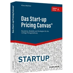 Das Start-up Pricing Canvas, Fachbücher von Klaus Wächter