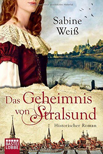 Sabine Weiß - Das Geheimnis von Stralsund: Historischer Roman - Preis vom 13.10.2026 19:28:25 h