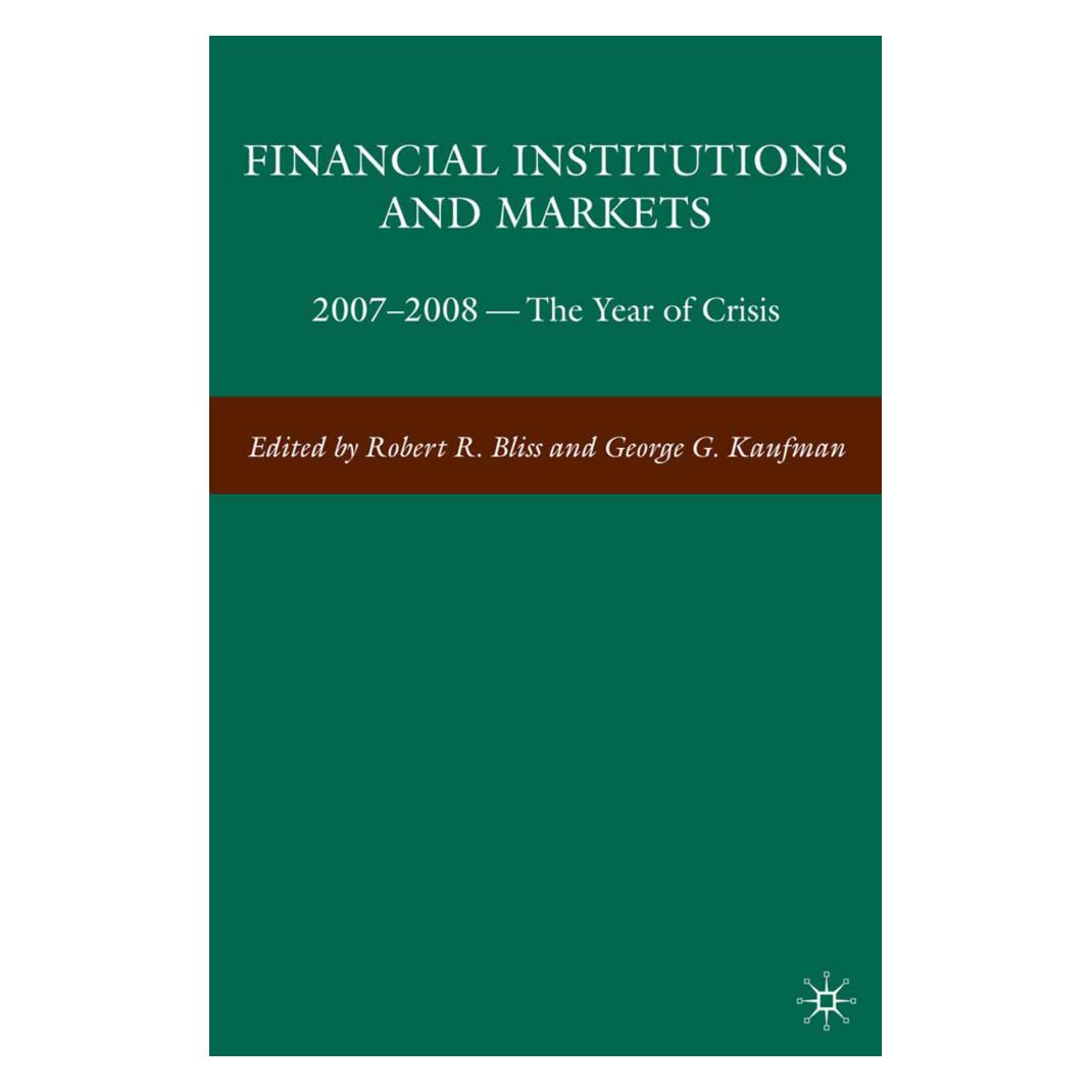 Springer Financial Institutions and Markets (Englisch, Softcover, G. Kaufman, R. Bliss) (55843642)