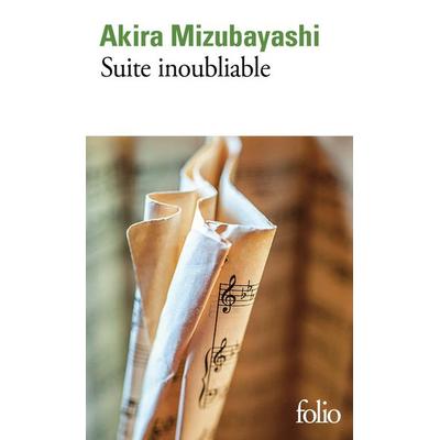 Suite inoubliable, Taschenbuch von Akira Mizubayashi, Gallimard, 978-2-07-309595-4