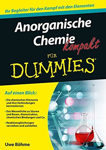 Uwe Böhme - Anorganische Chemie kompakt für Dummies (Fur Dummies) - Preis vom 18.10.2026 19:22:15 h