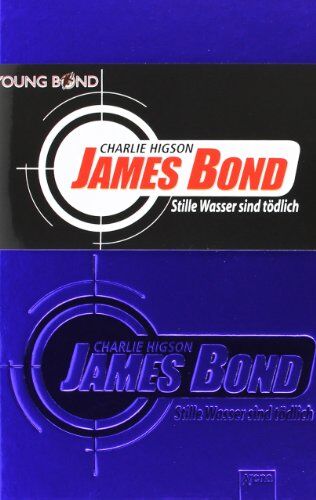 Charlie Higson - Young James Bond - Stille Wasser sind tödlich - Preis vom 12.10.2026 11:37:12 h