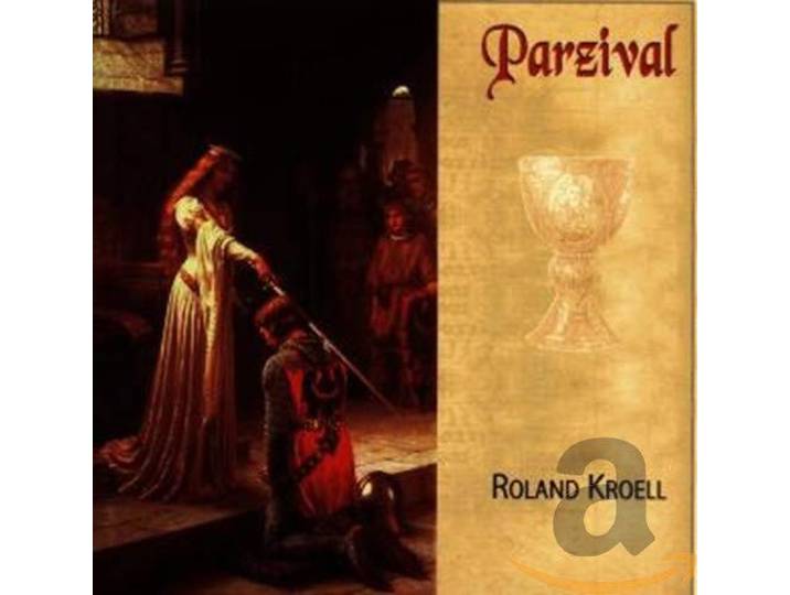 Roland Kroell - Parzival