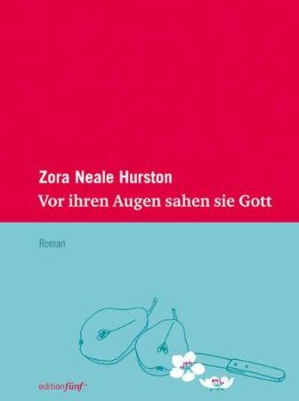 Hurston, Zora Neale - Vor ihren Augen sahen sie Gott. Roman - Preis vom 09.10.2026 07:28:09 h