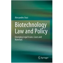 Biotechnology Law and Policy, Fachbücher von Alessandro Stasi