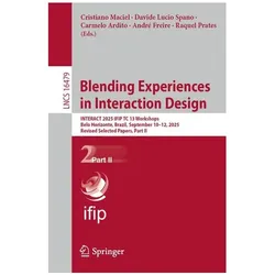 Blending Experiences in Interaction Design, Fachbücher von André Freire, Carmelo Ardito, Cristiano Maciel, Raquel Prates, Davide Lucio Spano