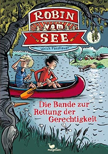 Ulrich Fasshauer - Robin vom See - Die Bande zur Rettung der Gerechtigkeit - Band 1 - Preis vom 09.10.2026 07:28:09 h