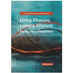 Living Alliances, Leaving Alliances, Fachbücher von Elin Strand Larsen, Franck Orban