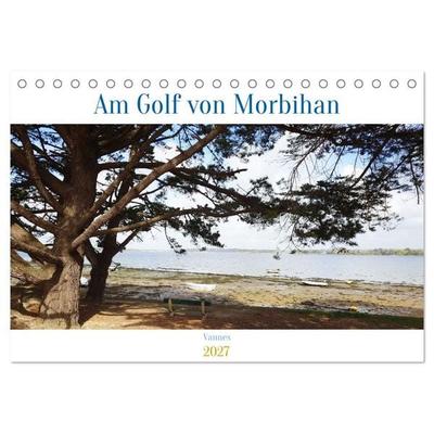 Am Golf von Morbihan (Tischkalender 2027 DIN A5 quer), CALVENDO Monatskalender