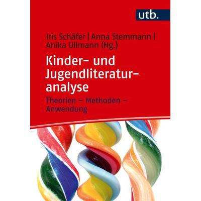 Kinder- und Jugendliteraturanalyse, Taschenbuch von , Utb GmbH, 978-3-8252-6422-2