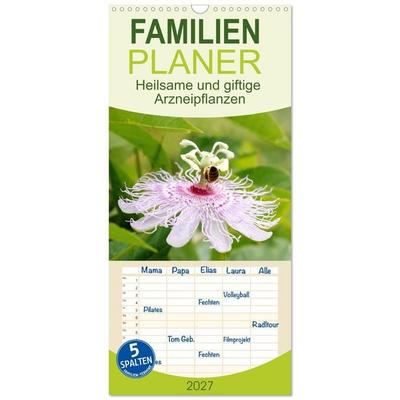 Familienplaner 2027 - Heilsame und giftige Arzneipflanzen mit 5 Spalten (Wandkalender, 21 x 45 cm) CALVENDO