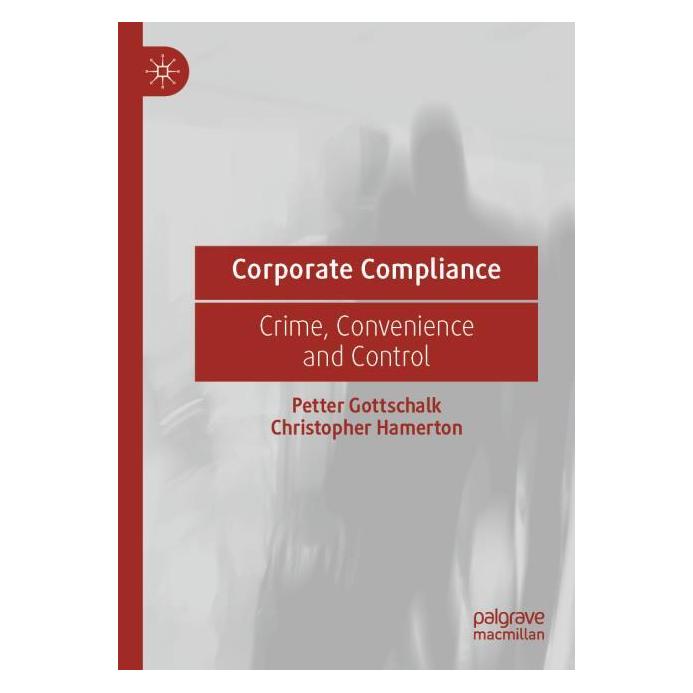 Springer Corporate Compliance (Englisch, Softcover, Christopher Hamerton, Petter Gottschalk) (56976322)