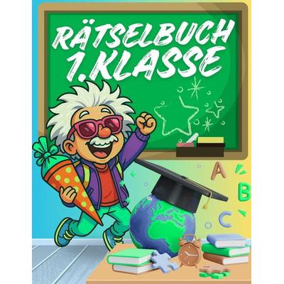 Rätselbuch 1. Klasse, Taschenbuch von Lara Lutz, Laine Educational Media LLC