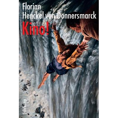 Kino!, Taschenbuch von Florian Henckel Donnersmarck, Suhrkamp