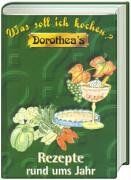 Dorothea Haselkamp - Dorothea's Was soll ich kochen? : Rezepte rund ums Jahr - Preis vom 17.10.2026 19:25:27 h
