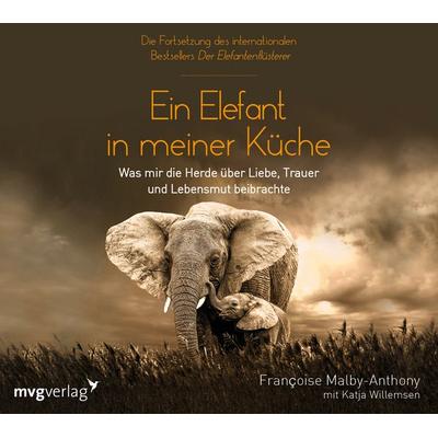 Ein Elefant in meiner Küche - Françoise Malby-Anthony,Katja Willemsen, CD, 9783748401230