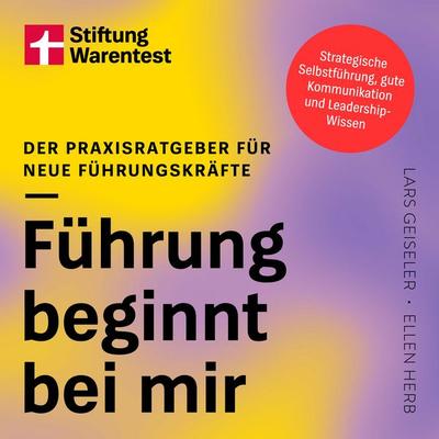 Führung beginnt bei mir - Ellen Herb,Lars Geiseler, Audio, 9783747111499